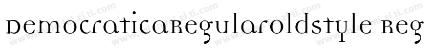 DemocraticaRegularOldstyle Regular字体转换